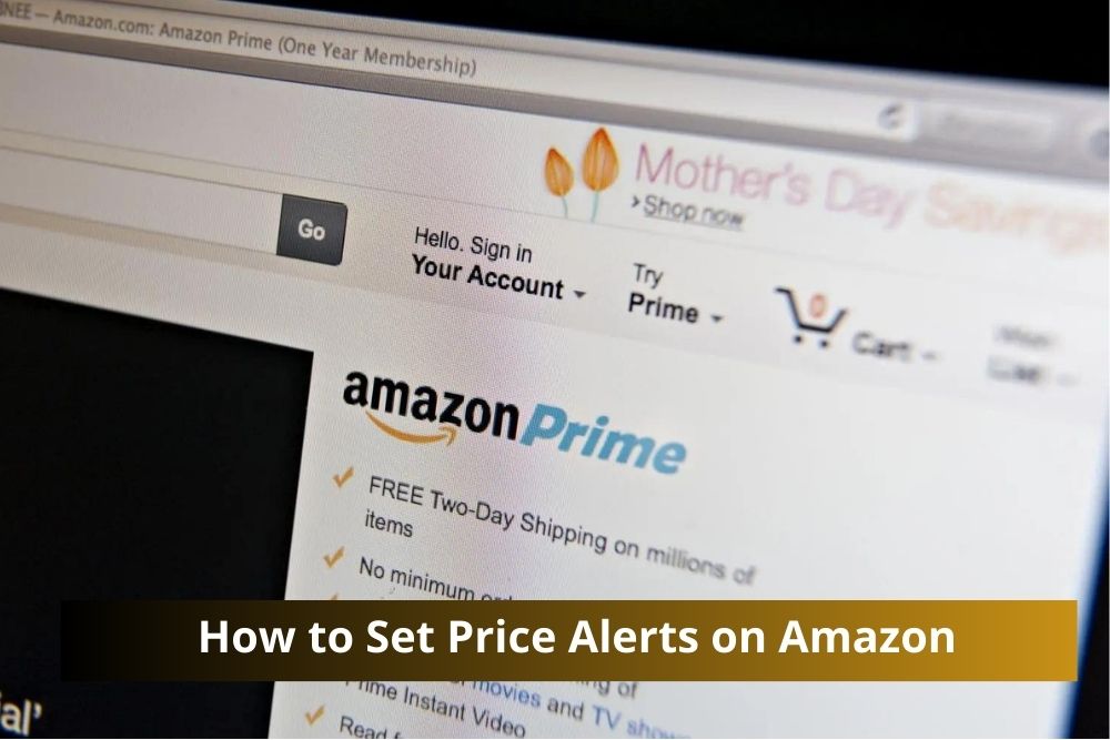 How to Set Price Alerts on Amazon